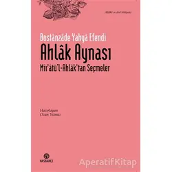 Ahlak Aynası - Bostanzade Yahya Efendi - Hasbahçe