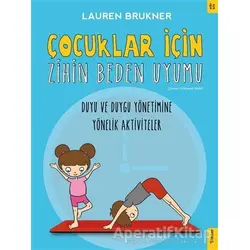 Çocuklar İçin Zihin Beden Uyumu - Lauren Brukner - Sola Kidz