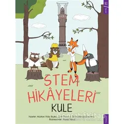 Stem Hikayeleri - Kule - Müdriye Yıldız Bıçakçı - Sola Kidz