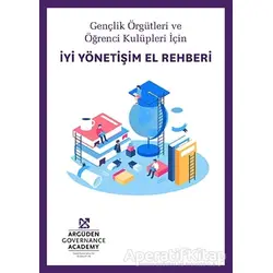 Gençlik Örgütleri ve Öğrenci Kulüpleri İçin İyi Yönetişim El Rehberi