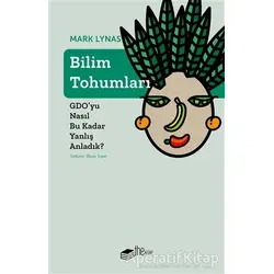 Bilim Tohumları - Mark Lynas - The Kitap