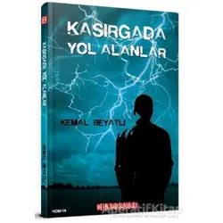Kasırgada Yol Alanlar - Kemal Beyatlı - Bilgeoğuz Yayınları
