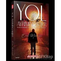 Yol Ayrımındakiler - Erol Maraşlı - Bilgeoğuz Yayınları