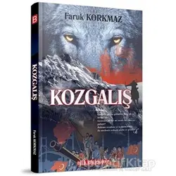 Kozgalış - Faruk Korkmaz - Bilgeoğuz Yayınları