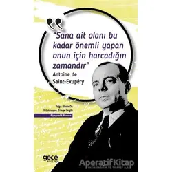 Sana Ait Olanı Bu Kadar Önemli Yapan Onun İçin Harcadığın Zamandır
