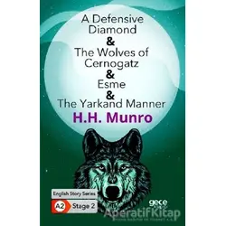 A Defensive Diamond - The Wolves of Cernogatz - Esme - The Yarkand Manner - İngilizce Hikayeler A2 S