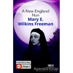 A New England Nun - İngilizce Hikayeler A2 Stage 2 - Mary E. Wilkins Freeman - Gece Kitaplığı