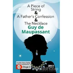 A Piece of String - A Father’s Confession - The Necklace - İngilizce Hikayeler A2 Stage 2