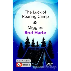 The Luck of Roaring Camp - Miggles - İngilizce Hikayeler A2 Stage 2 - Bret Harte - Gece Kitaplığı