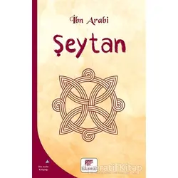 Şeytan - Muhyiddin İbn Arabi - Gelenek Yayıncılık