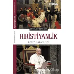 Hıristiyanlik - Recep Hakan Elçi - Festival Yayıncılık