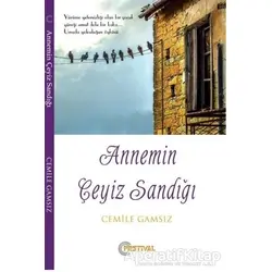 Annemin Çeyiz Sandığı - Cemile Gamsız - Festival Yayıncılık
