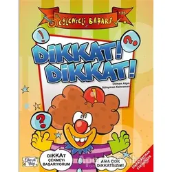 Dikkat! Dikkat! - Eğlenceli Başarı - Osman Algın - Eğlenceli Bilgi Yayınları