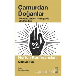 Çamurdan Doğanlar - Octavio Paz - Ketebe Yayınları