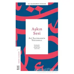 Aşkın Sesi - Ali Salahaddin Yiğitoğlu - Ketebe Yayınları