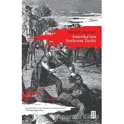 Amerika’nın Soykırım Tarihi - David E. Stannard - Ketebe Yayınları