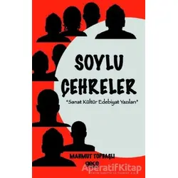 Soylu Çehreler - Mahmut Topbaşlı - Gece Kitaplığı