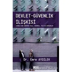 Devlet-Güvenlik İlişkisi - Emre Aydilek - Gece Kitaplığı