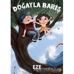 Doğayla Barış - Eze - Cinius Yayınları