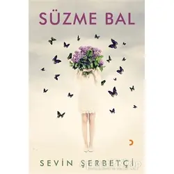 Süzme Bal - Sevin Şerbetçi - Cinius Yayınları