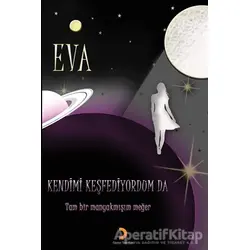 Kendimi Keşfediyorum Da - Eva - Cinius Yayınları