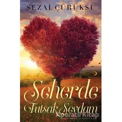 Seherde Tutsak Sevdam - Sezai Çürüksu - Cinius Yayınları