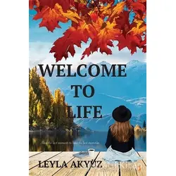 Welcome To Life - Leyla Akyüz - Cinius Yayınları