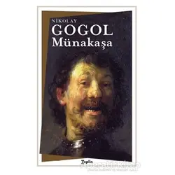 Münakaşa - Nikolay Vasilyeviç Gogol - Zeplin Kitap