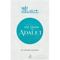 Hz. Ömer ve Adalet - Ali Haydar Zuğurlu - Fecr Yayınları