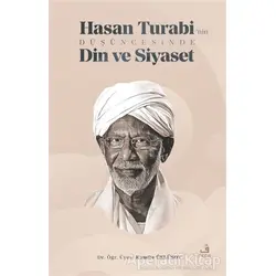 Hasan Turabi’nin Düşüncesinde Din ve Siyaset - Kamile Ünlüsoy - Fecr Yayınları