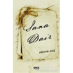Sana Dair - Hüseyin Ateş - Gece Kitaplığı