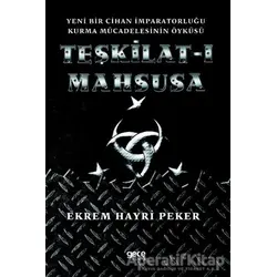 Teşkilat-ı Mahsusa - Ekrem Hayri Peker - Gece Kitaplığı