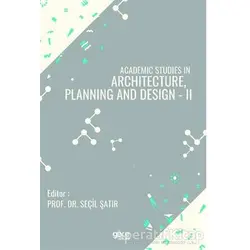 Academic Studies in Architecture, Planning and Design - 2 - Seçil Şatır - Gece Kitaplığı