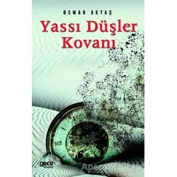 Yassı Düşler Kovanı - Osman Aktaş - Gece Kitaplığı