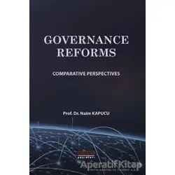 Governance Reforms - Naim Kapucu - Astana Yayınları