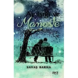Ay Işığı ve Mamoste - Savaş Barha - Gece Kitaplığı