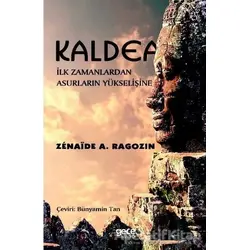 Kaldea - Zenaide A. Ragozin - Gece Kitaplığı