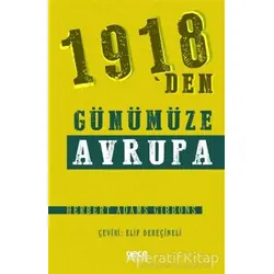 1918den Günümüze Avrupa - Herbert Adams Gibbons - Gece Kitaplığı