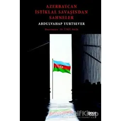Azerbaycan İstiklal Savaşından Sahneler - Abdulvahap Yurtsever - Gece Kitaplığı