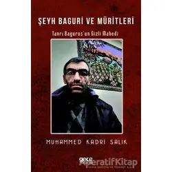Şeyh Baguri ve Müritleri - Muhammed Kadri Salık - Gece Kitaplığı
