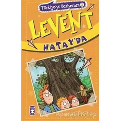 Levent Hatayda - Türkiyeyi Geziyorum 3 - Mustafa Orakçı - Timaş Çocuk