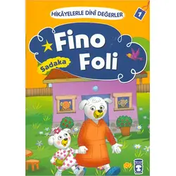 Hikayelerle Dini Değerler 1 - Fino Foli Sadaka - Asiye Aslı Aslaner - Timaş Çocuk
