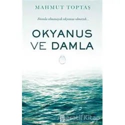 Okyanus ve Damla - Mahmut Toptaş - Timaş Yayınları