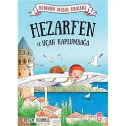 Hezarfen ve Uçan Kaplumbağa - Didem Demirel - Timaş Çocuk