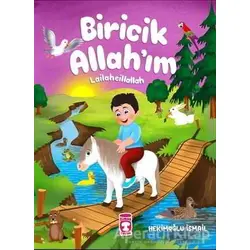 Biricik Allahım Lailaheillallah - Hekimoğlu İsmail - Timaş Gülce Çocuk