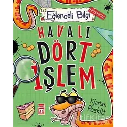 Havalı Dört İşlem - Kjartan Poskitt - Eğlenceli Bilgi Yayınları