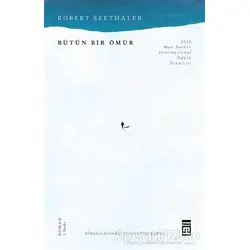 Bütün Bir Ömür - Robert Seethaler - Timaş Yayınları