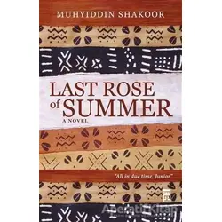 Last Rose Of Summer - Muhyiddin Shakoor - Timaş Publishing