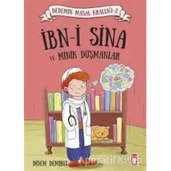 İbn-i Sina ve Minik Düşmanlar - Didem Demirel - Timaş Çocuk
