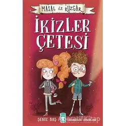 Masal ile Rüzgar - İkizler Çetesi - Şeniz Baş - Timaş Çocuk